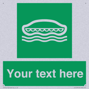 Custom sign safe condition Lifeboat